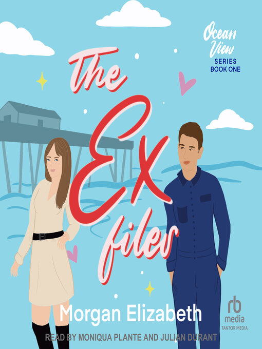 Title details for The Ex Files by Morgan Elizabeth - Wait list